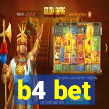 b4 bet