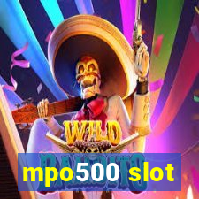 mpo500 slot