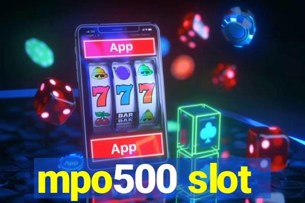 mpo500 slot