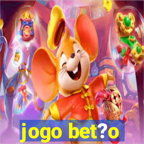 jogo bet?o