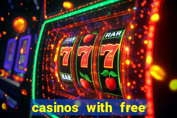 casinos with free no deposit bonuses