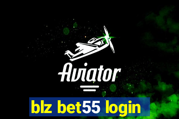 blz bet55 login