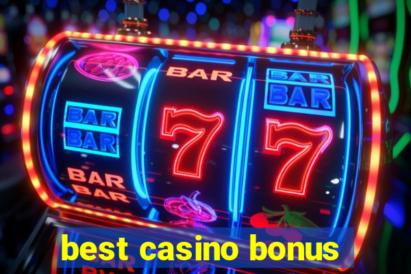 best casino bonus