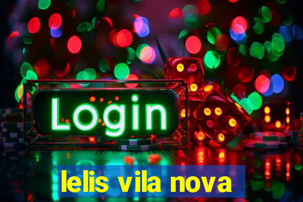 lelis vila nova