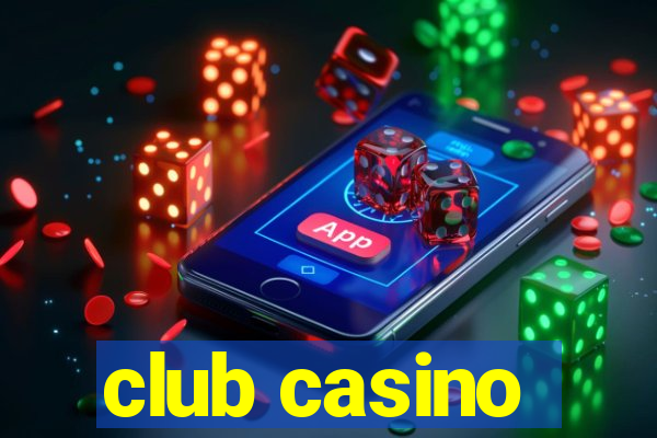 club casino