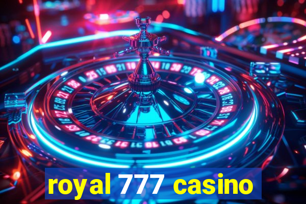 royal 777 casino