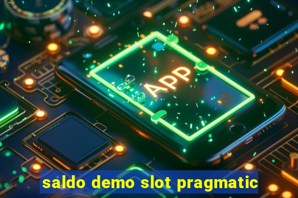 saldo demo slot pragmatic