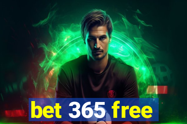 bet 365 free