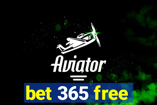 bet 365 free