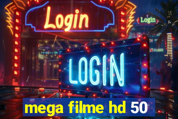 mega filme hd 50