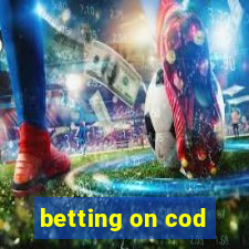 betting on cod