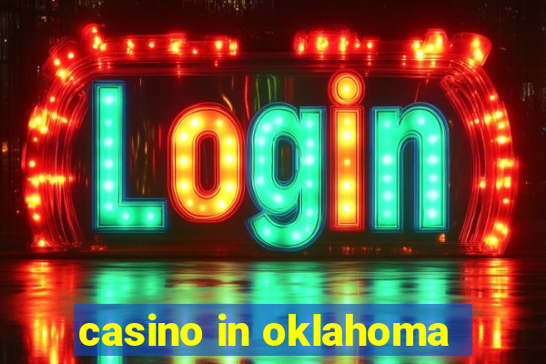 casino in oklahoma