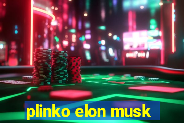 plinko elon musk