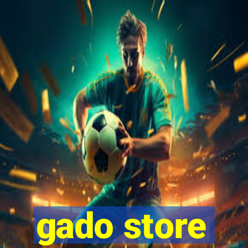 gado store