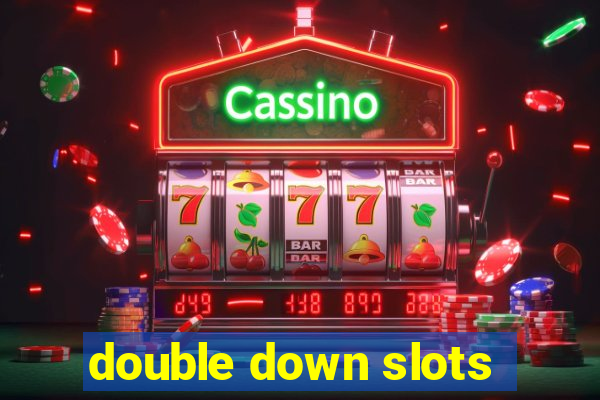 double down slots