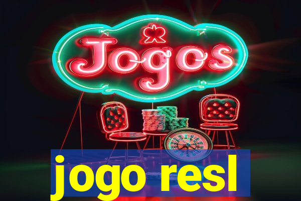 jogo resl