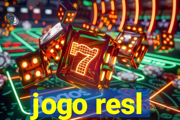 jogo resl