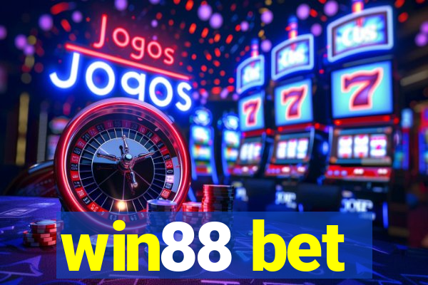 win88 bet