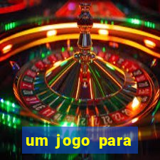 um jogo para ganhar dinheiro