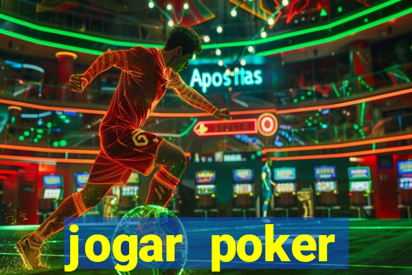 jogar poker dinheiro real