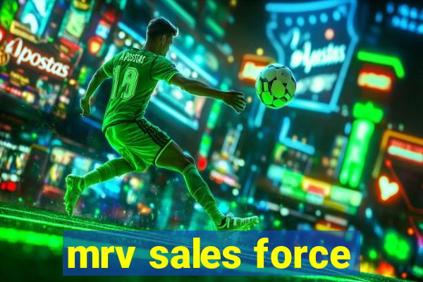 mrv sales force