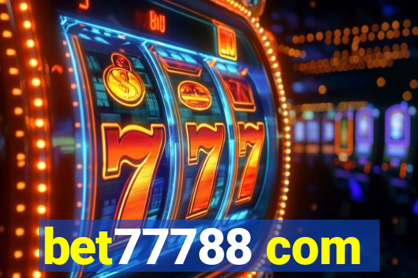 bet77788 com