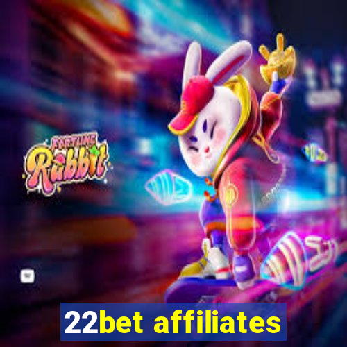 22bet affiliates