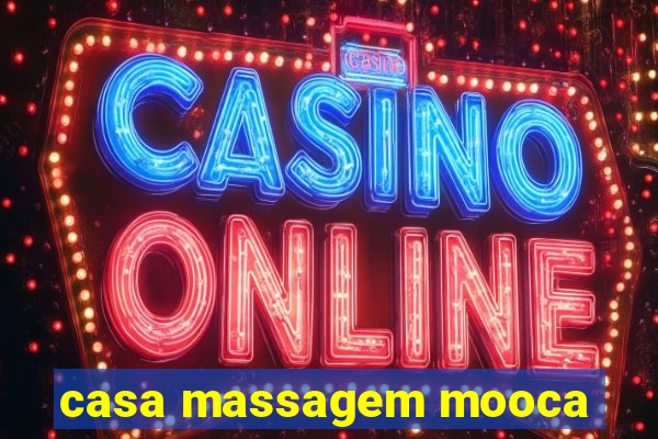 casa massagem mooca