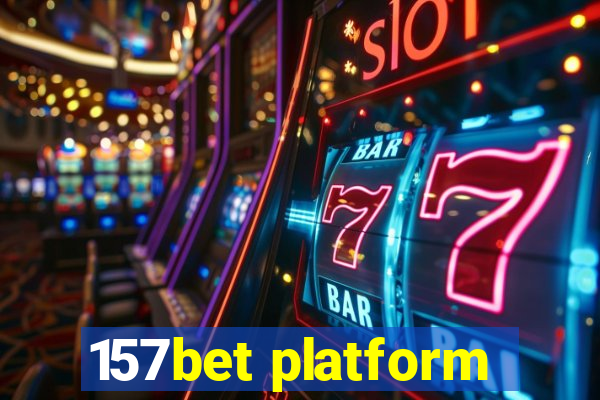 157bet platform