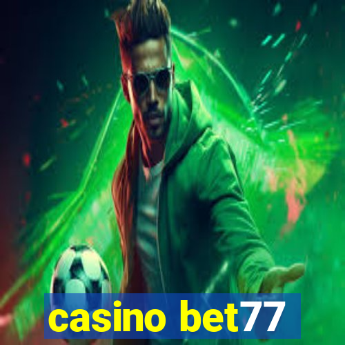 casino bet77