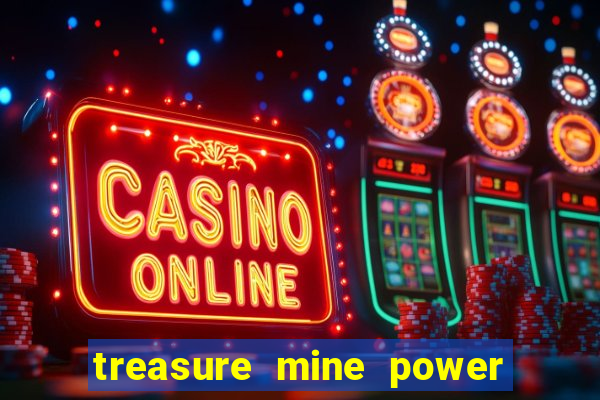 treasure mine power reels slot free play