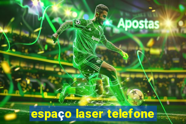 espaço laser telefone