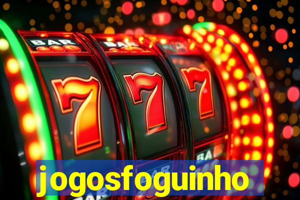 jogosfoguinho