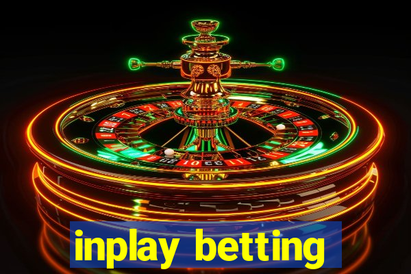 inplay betting