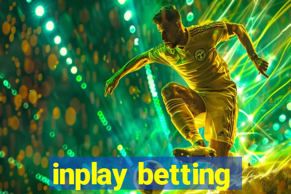 inplay betting