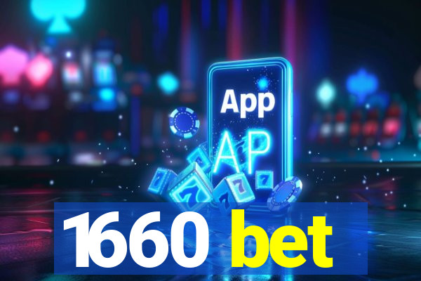 1660 bet