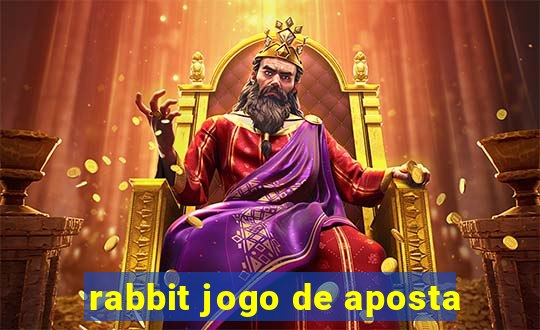 rabbit jogo de aposta