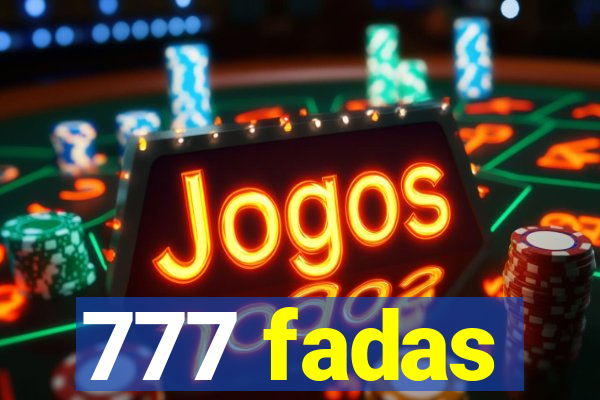 777 fadas