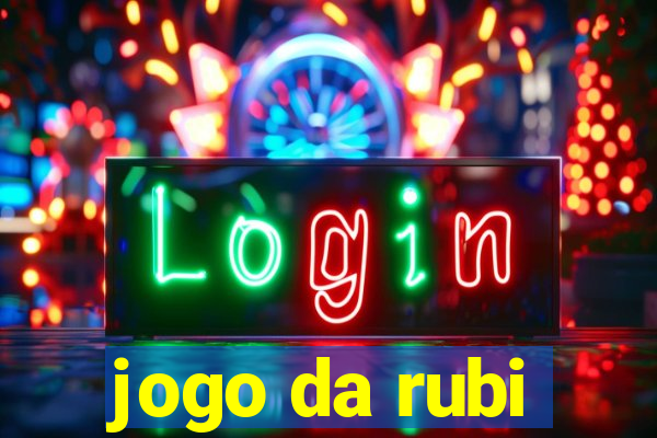 jogo da rubi