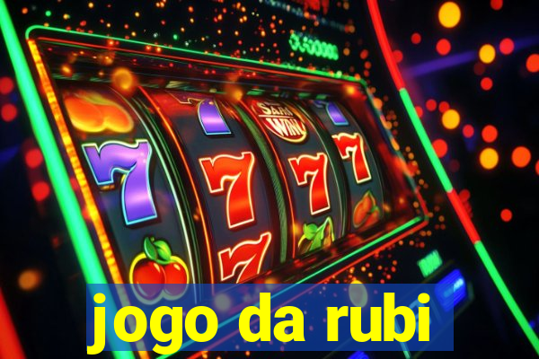 jogo da rubi