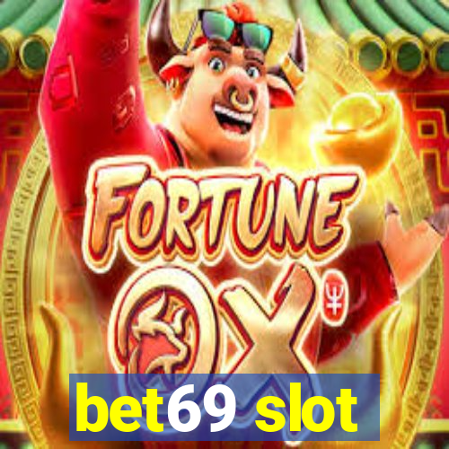 bet69 slot