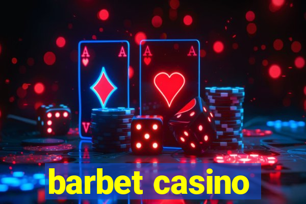 barbet casino