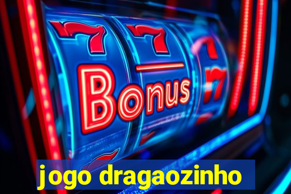 jogo dragaozinho