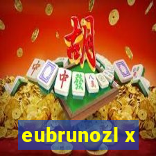 eubrunozl x