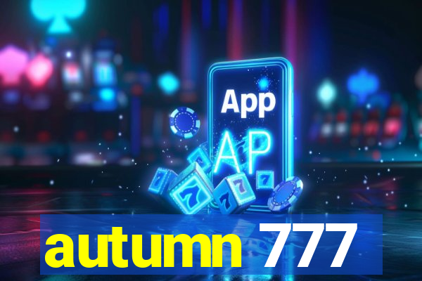 autumn 777