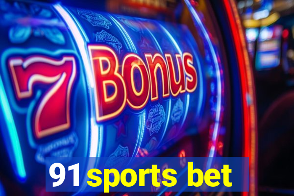 91 sports bet