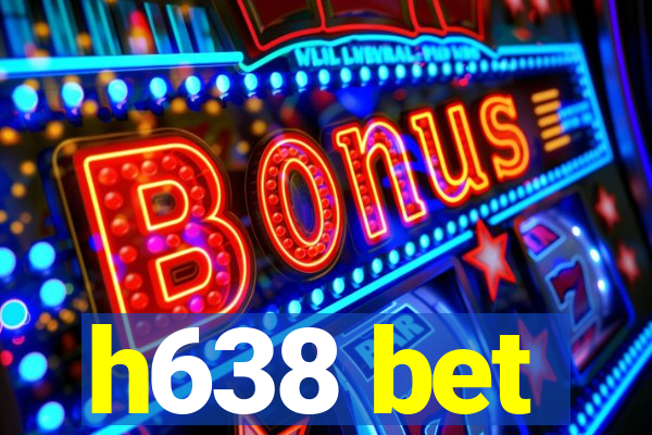 h638 bet