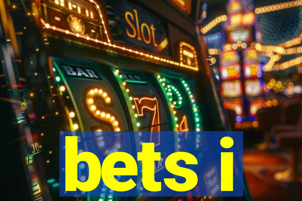 bets i