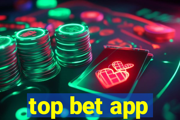 top bet app