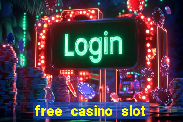 free casino slot games with bonus